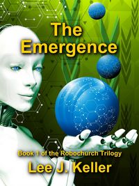 Produktbild: The Emergence (The Robochurch Trilogy, #1)