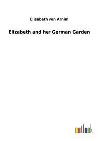 Produktbild: Elizabeth and her German Garden