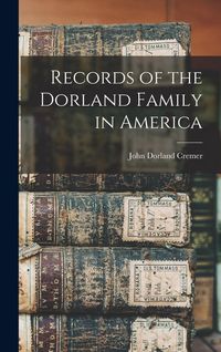 Produktbild: Records of the Dorland Family in America
