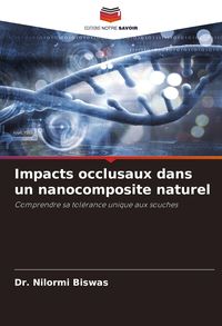 Produktbild: Impacts occlusaux dans un nanocomposite naturel