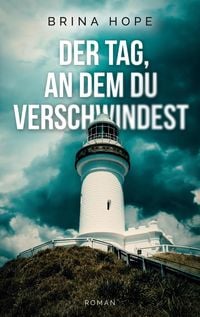 Produktbild: Der Tag, an dem du verschwindest