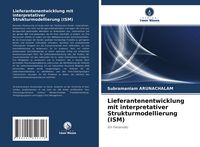 Produktbild: Lieferantenentwicklung mit interpretativer Strukturmodellierung (ISM)