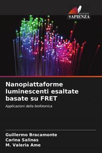 Produktbild: Nanopiattaforme luminescenti esaltate basate su FRET