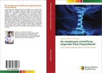 Produktbild: As mudan&ccedil;as cient&iacute;ficas segundo Paul Feyerabend