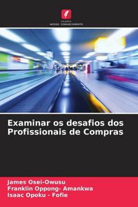 Produktbild: Examinar os desafios dos Profissionais de Compras