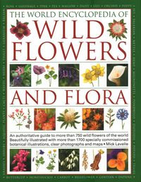 Produktbild: Wild Flowers & Flora, The World Encyclopedia of