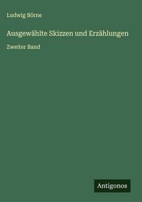 Produktbild: Ausgew&auml;hlte Skizzen und Erz&auml;hlungen