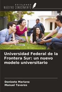 Produktbild: Universidad Federal de la Frontera Sur: un nuevo modelo universitario