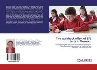 Produktbild: The washback effect of EFL tests in Morocco