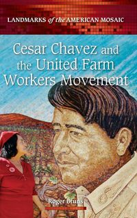 Produktbild: Cesar Chavez and the United Farm Workers Movement