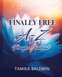 Produktbild: Finally Free A-Z Prayer Journal