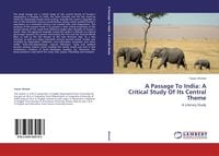 Produktbild: A Passage To India: A Critical Study Of Its Central Theme