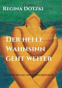 Produktbild: Der helle Wahnsinn geht weiter
