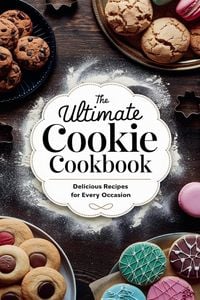 Produktbild: The Ultimate Cookie Cookbook