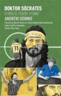 Produktbild: Doktor Socrates Futbolcu, Filizof, Efsane