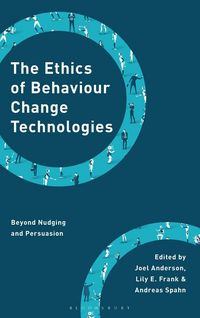 Produktbild: The Ethics of Behaviour Change Technologies