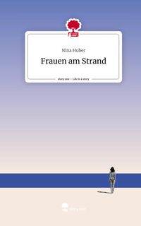 Produktbild: Frauen am Strand. Life is a Story - story.one