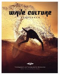 Bild vom Artikel Wave Culture Surfcoach vom Autor Stefan Strauss