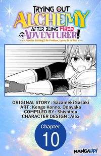 Produktbild: Trying Out Alchemy After Being Fired as an Adventurer!: Frontier Settling? No Problem, Leave It to Me! #010