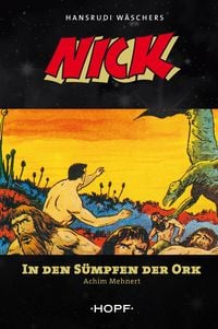 Produktbild: Nick 3: In den S&uuml;mpfen der Ork