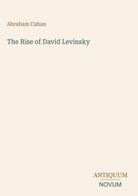 Produktbild: The Rise of David Levinsky