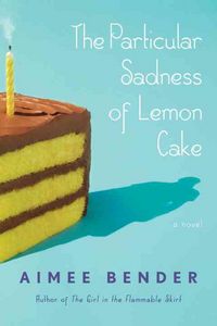 Produktbild: The Particular Sadness of Lemon Cake