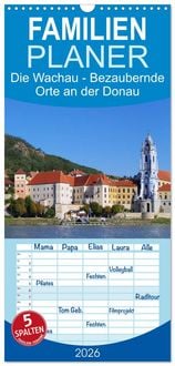Produktbild: Familienplaner 2026 - Die Wachau - Bezaubernde Orte an der Donau mit 5 Spalten (Wandkalender, 21 x 45 cm) CALVENDO