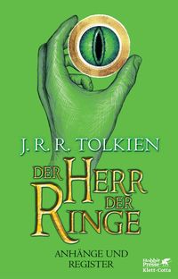 Der Herr der Ringe - Anhänge und Register J. R. R. Tolkien