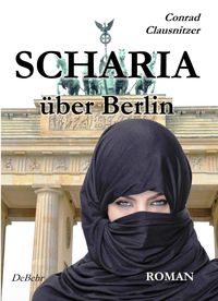 Produktbild: SCHARIA &uuml;ber Berlin - ROMAN