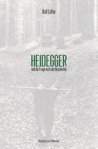 Produktbild: Heidegger und die Frage nach der Geschichte