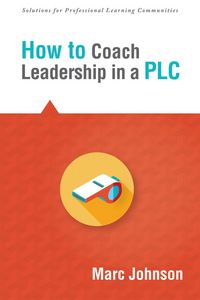 Produktbild: How to Coach Leadership in a PLC