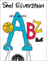 Produktbild: Silverstein, S: Uncle Shelby's Abz Book: A Primer for Adults