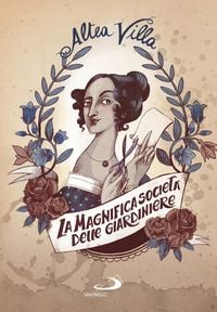 Produktbild: La magnifica società delle giardiniere