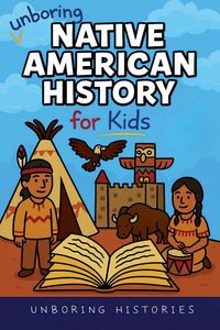 Produktbild: Unboring Native American History for Kids