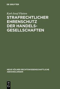 Produktbild: Strafrechtlicher Ehrenschutz der Handelsgesellschaften