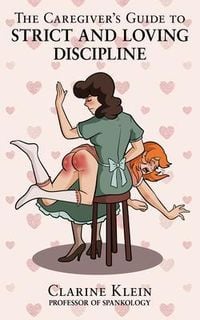 Produktbild: The Caregiver's Guide to Strict and Loving Discipline