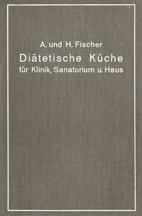 Produktbild: Di&auml;tetische K&uuml;che f&uuml;r Klinik, Sanatorium und Haus