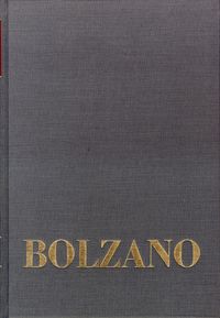 Produktbild: Bernard Bolzano Gesamtausgabe / Einleitungsb&auml;nde. Band 1: Bernard Bolzano. Ein Lebensbild