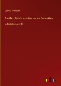 Produktbild: Die Geschichte von den sieben Gehenkten