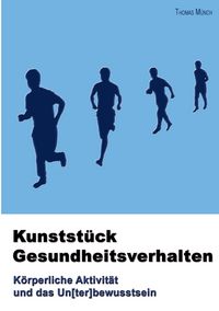 Produktbild: Kunstst&uuml;ck Gesundheitsverhalten