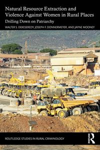 Produktbild: Natural Resource Extraction and Violence against Women in Rural Places