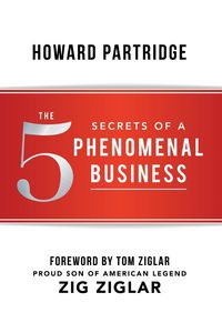 Produktbild: The 5 Secrets of a Phenomenal Business