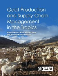 Produktbild: Goat Production and Supply Chain Management in the Tropics