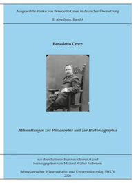 Produktbild: Abhandlungen zur Philosophie und Historiographie