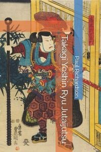 Produktbild: Takagi Yoshin Ryu Jutaijutsu