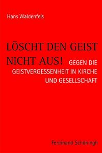 Produktbild: L&ouml;scht den Geist nicht aus!