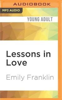 Bild vom Artikel Lessons in Love vom Autor Emily Franklin