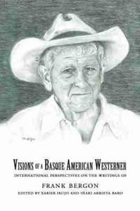 Produktbild: Visions of a Basque American Westerner
