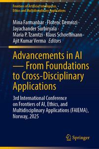 Produktbild: Advancements in AI &mdash; From Foundations to Cross-Disciplinary Applications