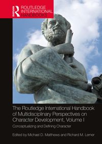 Produktbild: The Routledge International Handbook of Multidisciplinary Perspectives on Character Development, Volume I